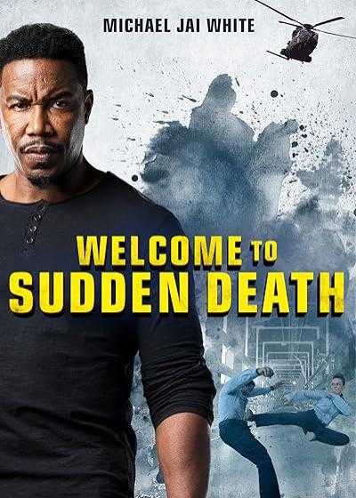 تصویر فیلم مرگ ناگهانی Welcome to Sudden Death 2020