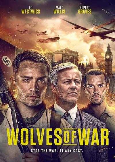 تصویر فیلم گرگ های جنگ Wolves of War 2022