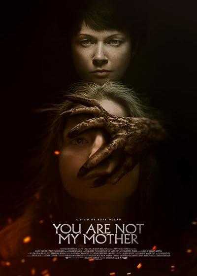 تصویر فیلم تو مادر من نیستی You Are Not My Mother 2021