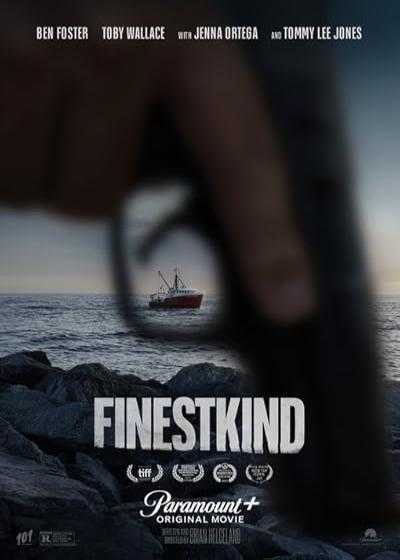 تصویر فیلم فاینست کایند Finestkind 2023