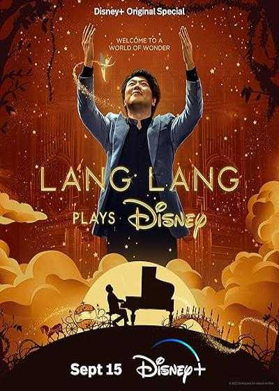 تصویر فیلم لانگ لانگ موسیقی های دیزنی را می نوازد Lang Lang Plays Disney 2023