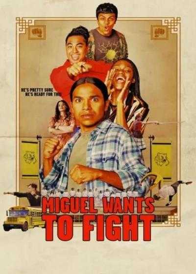 تصویر فیلم میگل می خواهد مبارزه کند Miguel Wants to Fight 2023