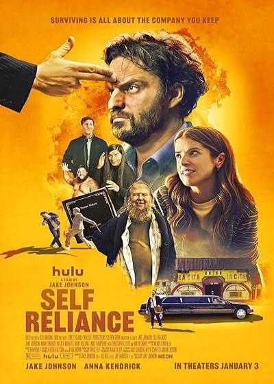تصویر فیلم اتکا به خود Self Reliance 2023