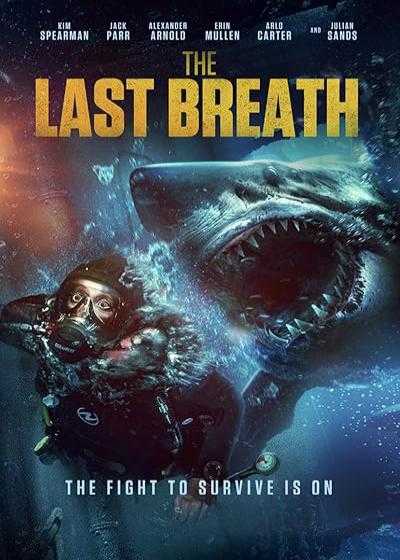 تصویر فیلم آخرین نفس The Last Breath 2024