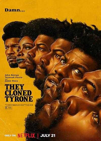 تصویر فیلم تایرون را شبیه سازی کردند They Cloned Tyrone 2023