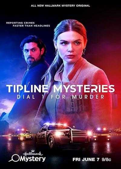 تصویر فیلم برای قتل شماره یک را بگیرید Tipline Mysteries: Dial 1 for Murder 2024
