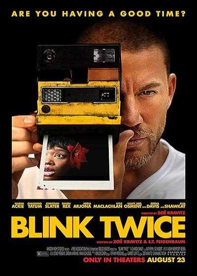 تصویر فیلم دوبار چشمک بزن Blink Twice 2024