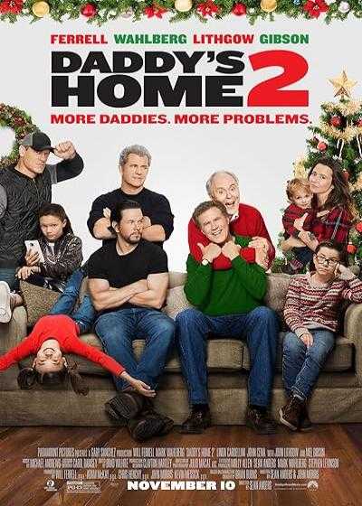 تصویر فیلم خونه بابا ۲ Daddy’s Home 2 2017