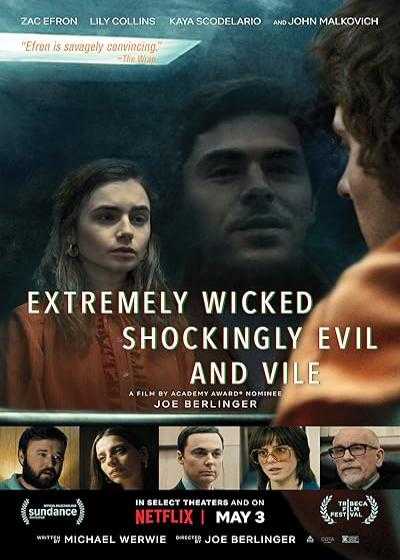 تصویر فیلم فوق العاده شرور به طرز شوکه کننده ای شیطانی و پست Extremely Wicked, Shockingly Evil and Vile 2019