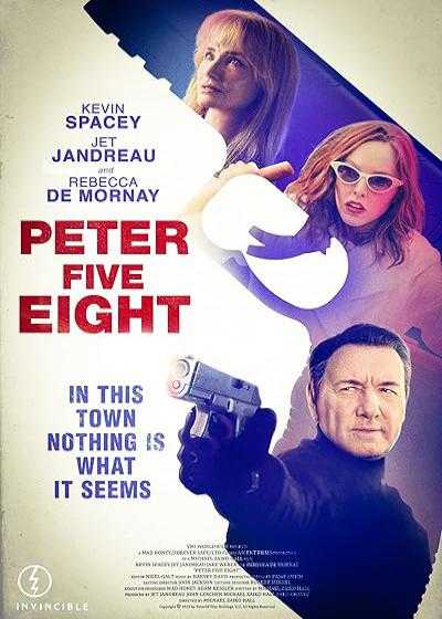 تصویر فیلم پیتر پنج هشت Peter Five Eight 2024