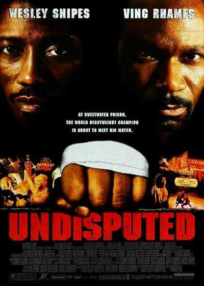تصویر فیلم شکست ناپذیر ۱ Undisputed 1 2002