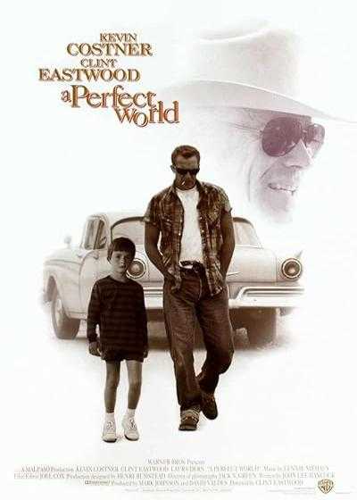 تصویر فیلم یک دنیای بی نقص (دنیای کامل) A Perfect World 1993