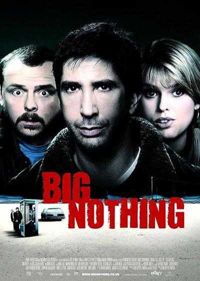 تصویر فیلم پوچ بزرگ Big Nothing 2006