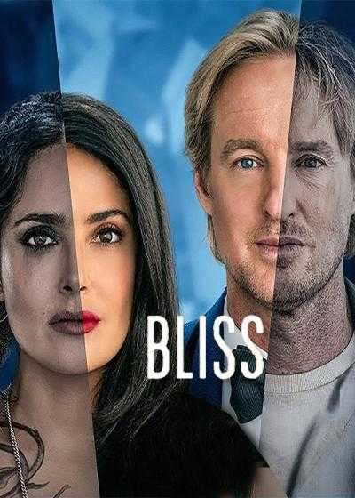 تصویر فیلم سعادت Bliss 2021