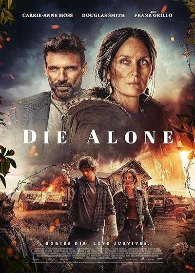 تصویر فیلم تنها بمیر Die Alone 2024