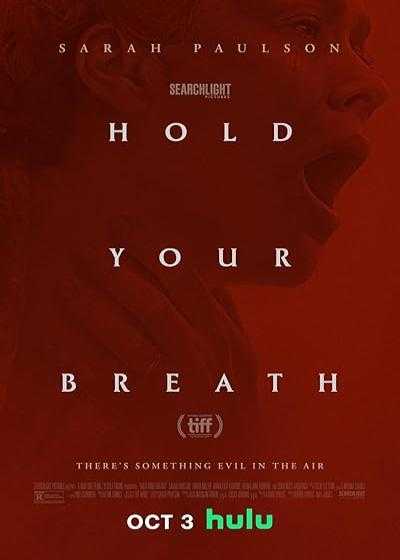 تصویر فیلم نفس هایت را حبس کن Hold Your Breath 2024