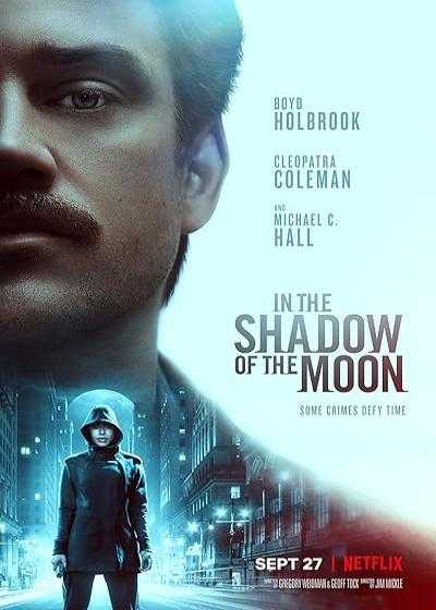 تصویر فیلم در سایه ماه In the Shadow of the Moon 2019
