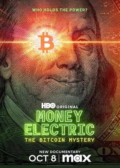 تصویر فیلم پول الکتریک: راز بیت کوین Money Electric: The Bitcoin Mystery 2024