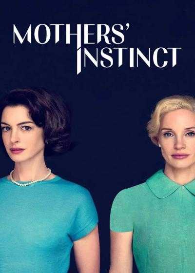 تصویر فیلم غریزه مادران Mothers’ Instinct 2024