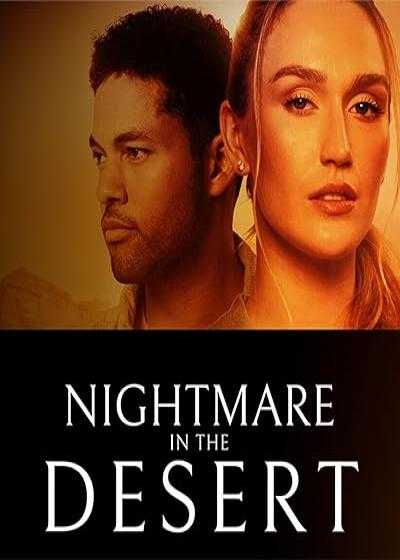 تصویر فیلم کابوس در صحرا Nightmare in the Desert 2024