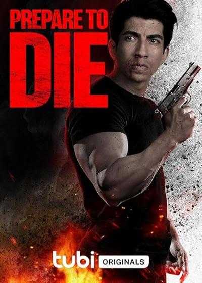 تصویر فیلم برای مردن آماده شو Prepare to Die 2024