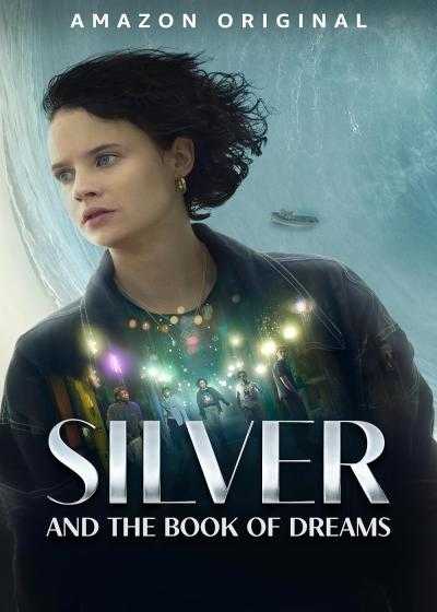 تصویر فیلم نقره و کتاب رویاها Silver and the Book of Dreams 2023