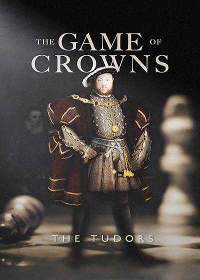 تصویر فیلم بازی تاج و تخت: خاندان تودور The Game of Crowns: The Tudors 2023