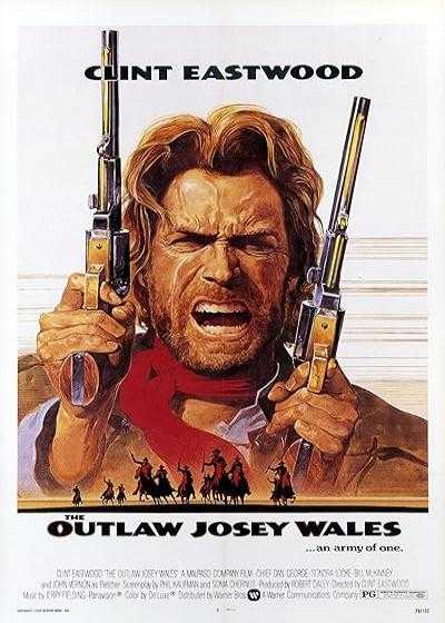 تصویر فیلم جوسی ولز یاغی The Outlaw Josey Wales 1976