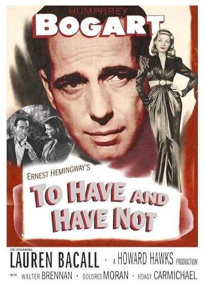 تصویر فیلم داشتن و نداشتن To Have and Have Not 1944