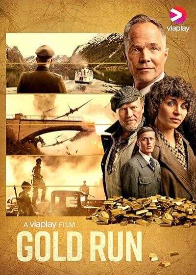 تصویر فیلم حمل طلا Gold Run 2022