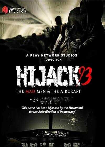 تصویر فیلم ربودن سال ۹۳ Hijack ’93 2024