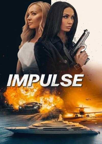 تصویر فیلم تمایل Impulse 2023