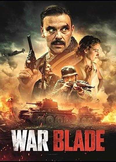 تصویر فیلم تیغ جنگ War Blade 2024