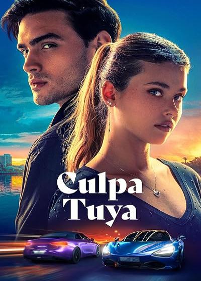 تصویر فیلم اشتباه تو Culpa Tuya (Your Fault) 2024