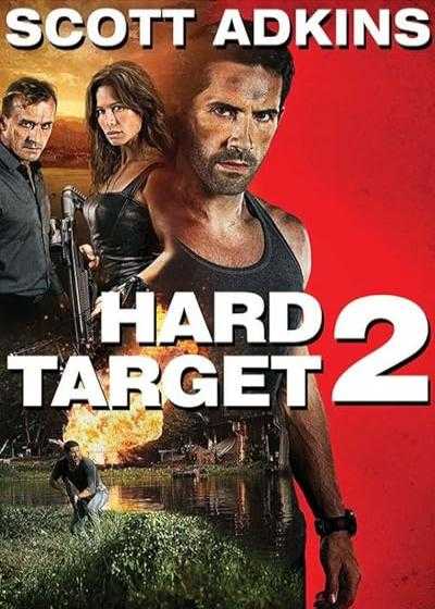 تصویر فیلم هدف سخت ۲ Hard Target 2 2016