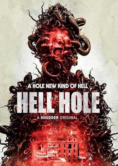 تصویر فیلم حفره جهنمی Hell Hole 2024