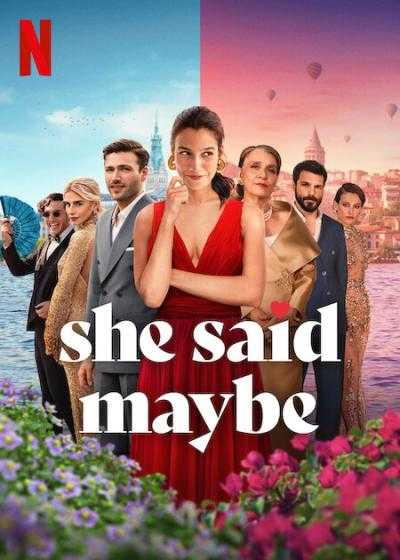 تصویر فیلم او گفت شاید She Said Maybe 2025