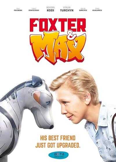 تصویر فیلم مکس و فاستر Foxter & Max 2019