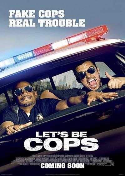 تصویر فیلم بیا پلیس باشیم Let’s Be Cops 2014
